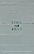 Stick No Bills - Elizabeth Walcott-Hackshaw