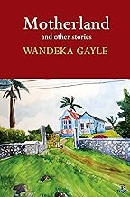 Motherland  - Wandeka Gayle