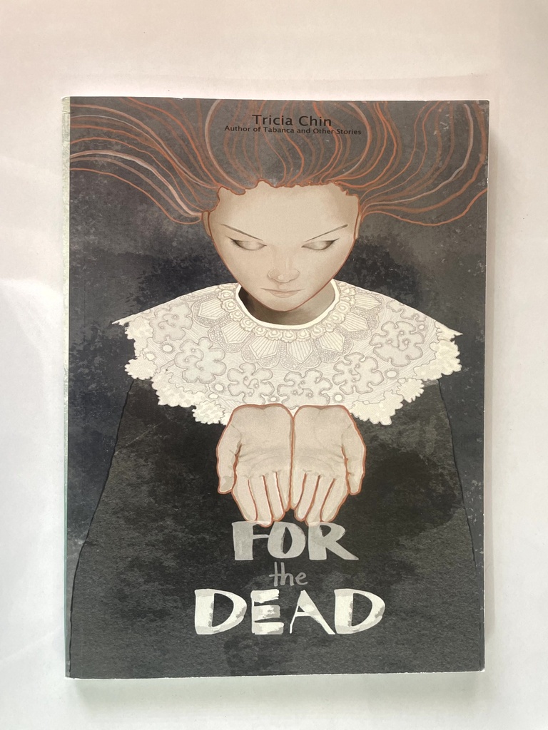 For the Dead - Tricia Chin