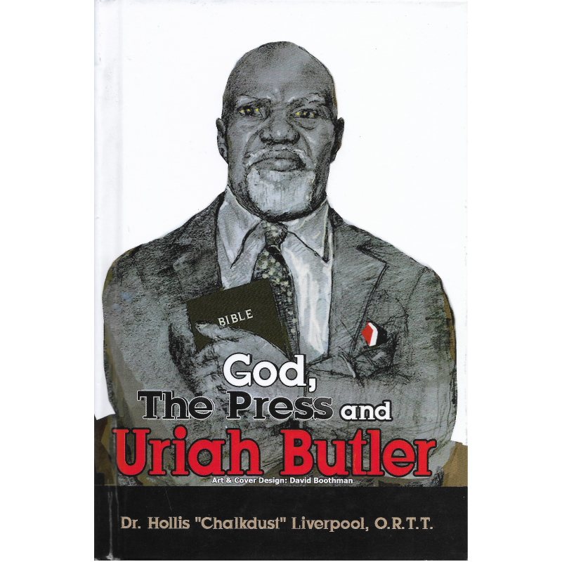 God, the Press and Uriah Butler p/b - Hollis Liverpool