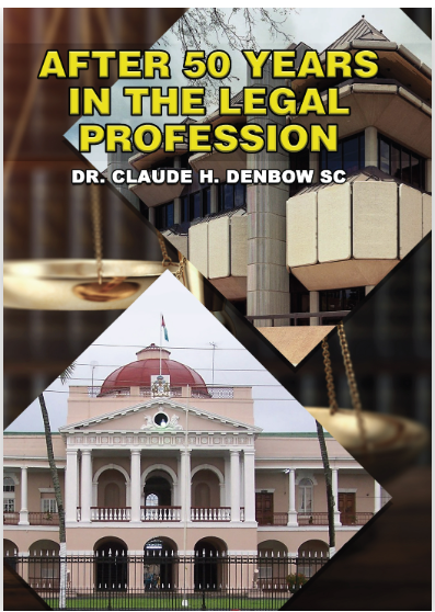 After 50 Years in the Legal Profession - Dr. Claude H. Denbow SC