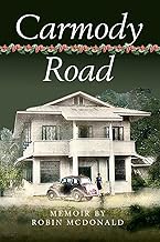 Carmody Road: Memoir - Robin McDonald (h/c)
