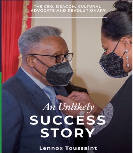An Unlikely Success Story - Lennox Toussaint