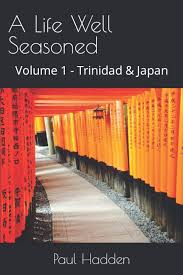 A Life Well Seasoned - Paul Hadden