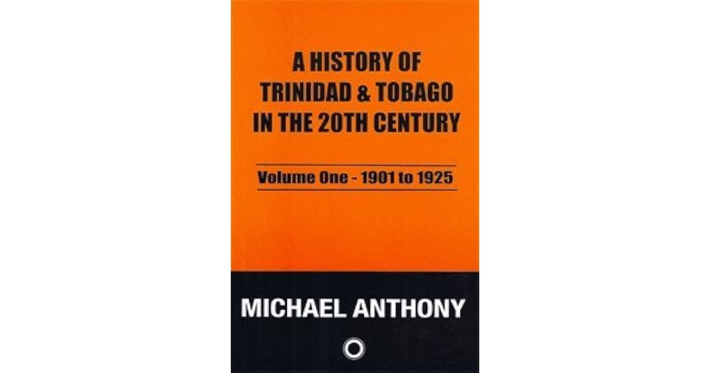 A History of Trinidad & Tobago in the 20th Century Vol 2 1926 to 1939-Michael Anthony