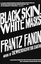 Black Skin, White Masks - Frantz Fanon