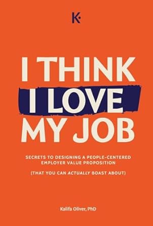 I Think I Love My Job -  Kalifa Oliver