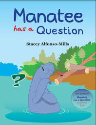 Manatee has a Question Colouring Book- Stacey Alfonso-Mills