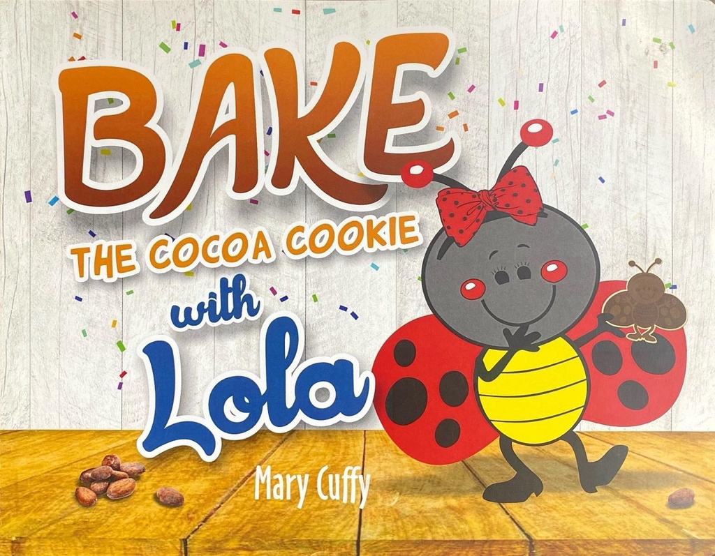 Bake the Cocoa Cookie with Lola-Mary Cuffy