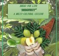 Bread For Life: Breadfruit A Multi-Cultural Cuisine - Volentedeo George