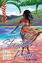 The Storyteller's Return: Story Poems - Opal Palmer Adisa
