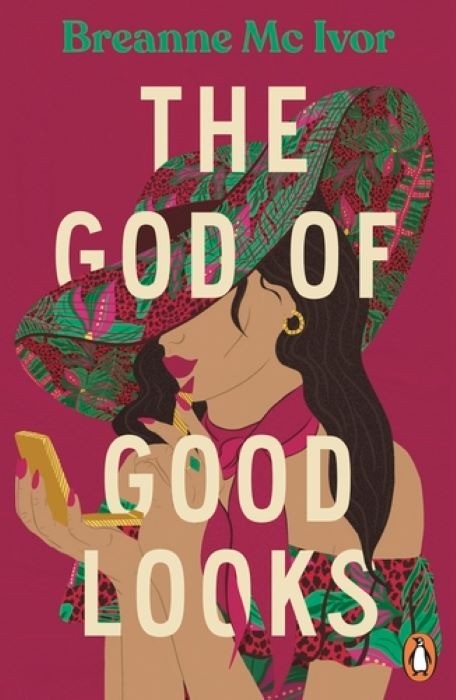 The God of Good Looks - Breanne Mc Ivor