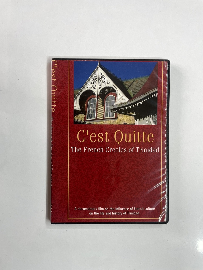 C'est Quitte: the French Creoles of Trinidad DVD - Elizabeth Topp and Alex de Verteuil