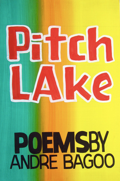 Pitch Lake - Andre Bagoo