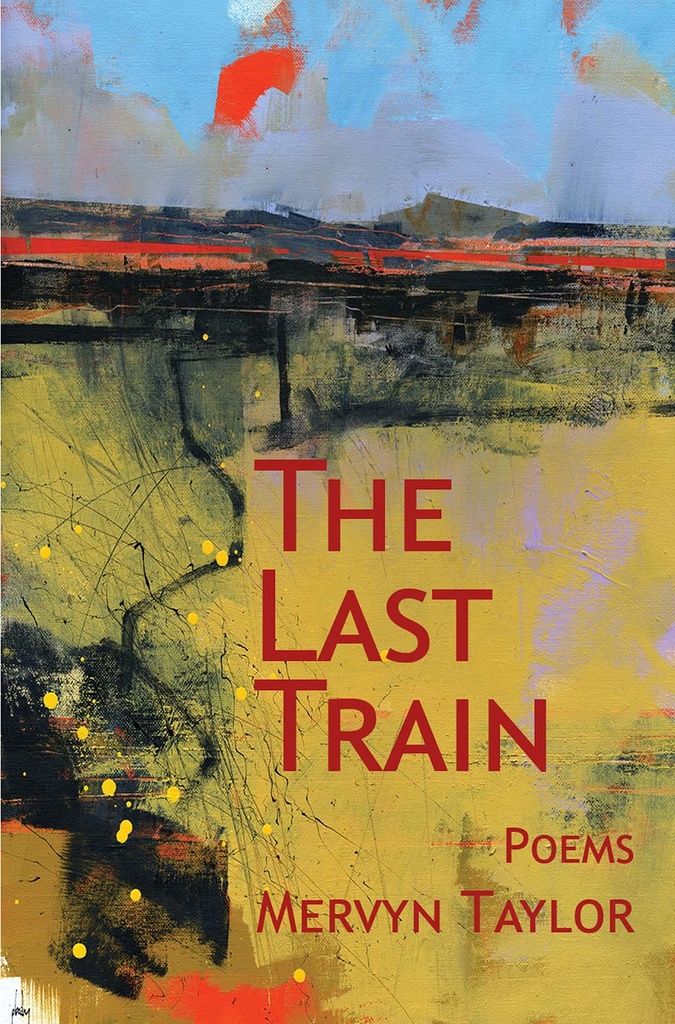 The Last Train -  Mervyn Taylor