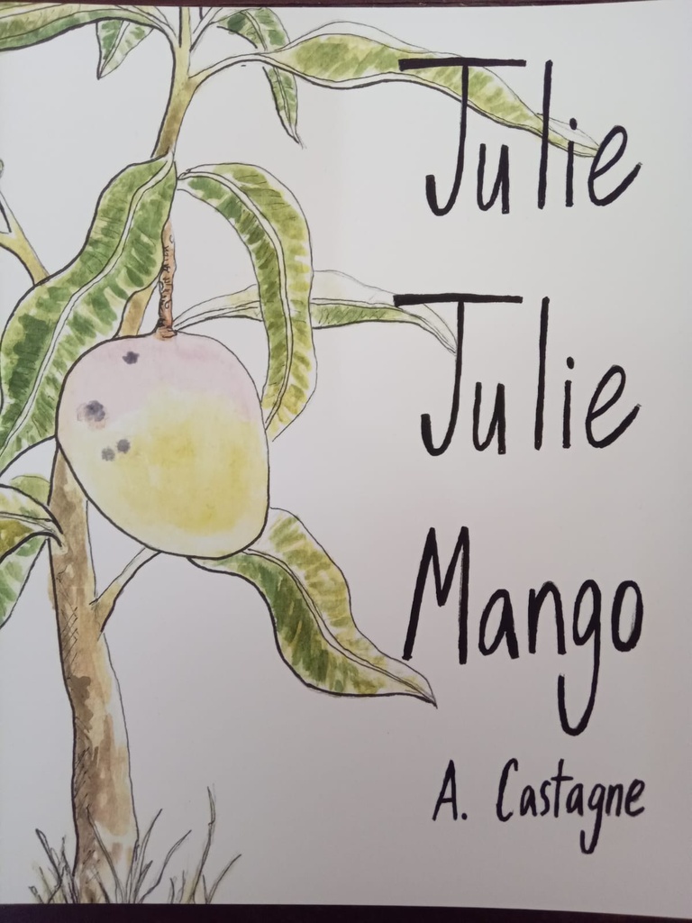 Julie Julie Mango -  Anabelle Castagne