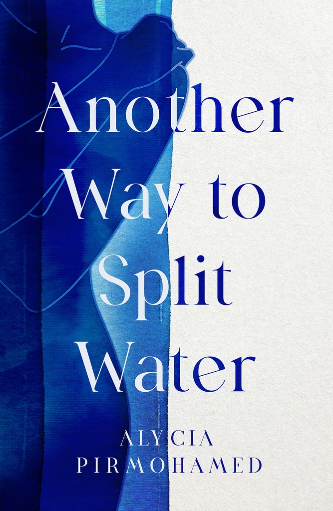 Another Way to Split Water - Alycia Pirmohamed