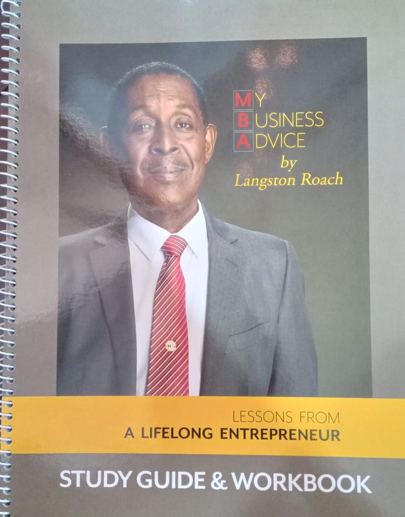 My Business Advice - Study Guide and Workbook - Langston Roach