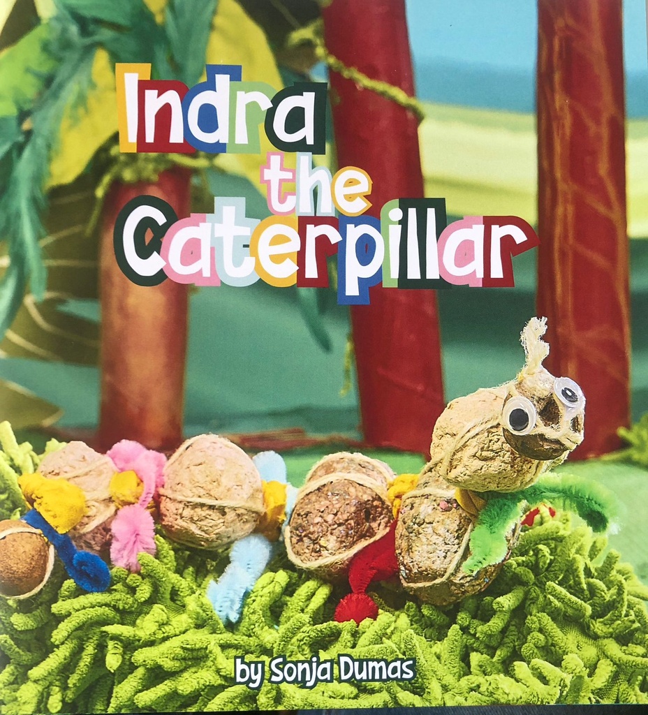 Indra the Caterpillar - Sonja Dumas