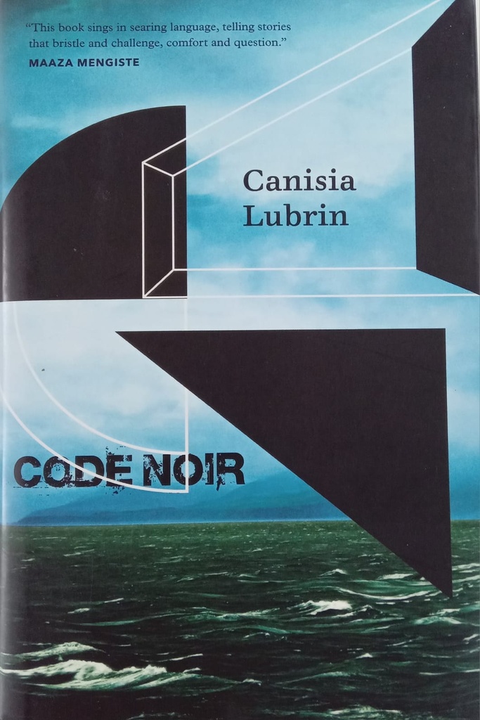 Code Noir - Canisia Lubrin 