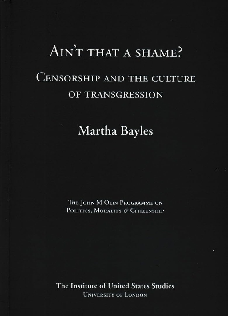 Ain't That a Shame? - Martha Bayles