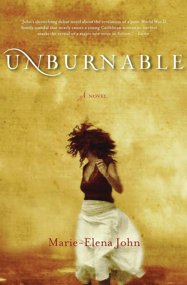 Unburnable - Marie-Elena John