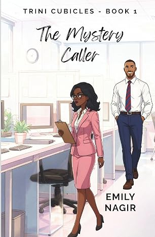 The Mystery Caller (Trini Cubicles)  - Emily Nagir