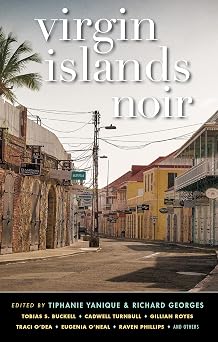 Virgin Islands Noir - Tiphanie Yanique (Editor), Richard Georges (Editor)