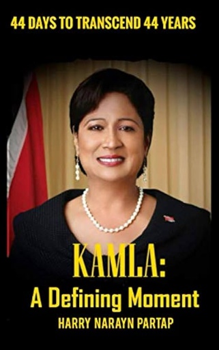 Kamla: A Defining Moment - Harry Narayn Partap