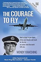 The Courage to Fly - Wendy Yawching