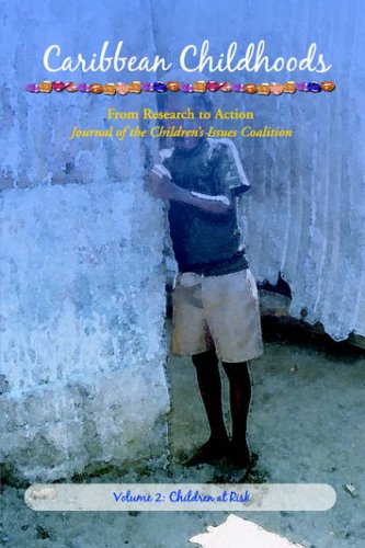 [4955] Caribbean Childhoods Journal of the children's issues coalition Vol 2