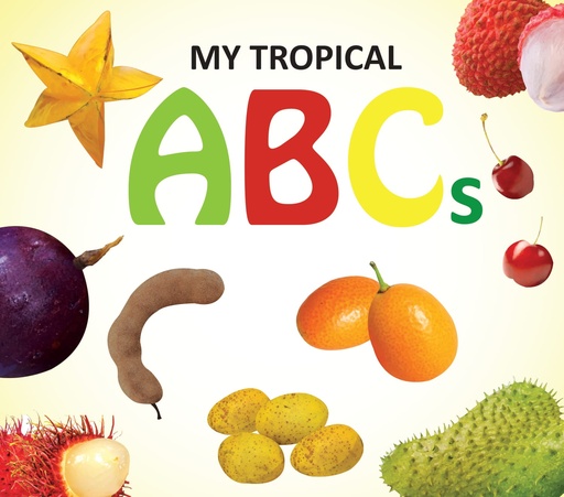 My Tropical ABCs Fruits Colouring Book-Misty Hamid