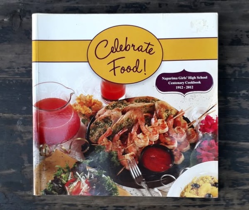 Celebrate Food (h/c) - Naparima Girls' High School