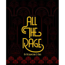 All the Rage - Rosamond S. King