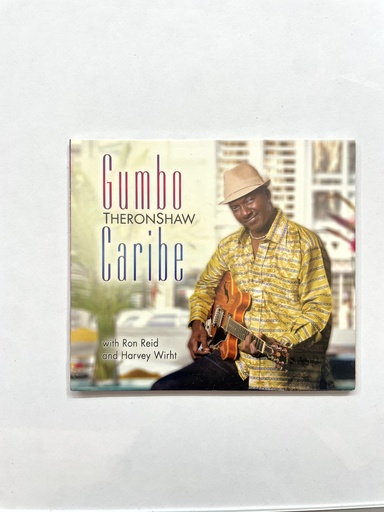 Gumbo Caribe CD - Theron Shaw