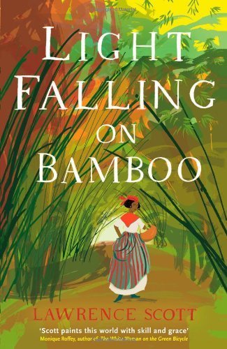 Light Falling on Bamboo (p/b)- Lawrence Scott