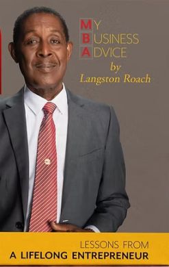 My Business Advice - Langston Roach