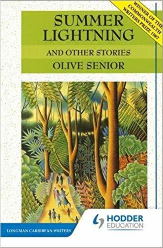 Summer Lightning and Other Stories - Olive Senior