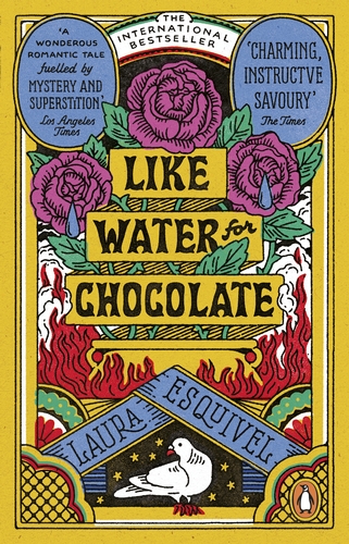 Like Water for Chocolate - Laura Esquirel