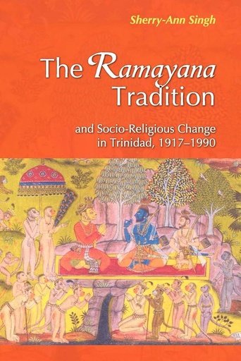 The Ramayana Tradition - Sherry-Ann Singh