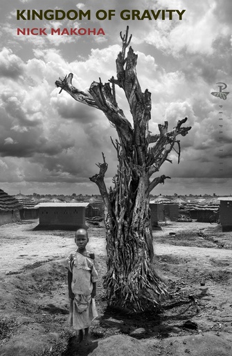 Kingdom of Gravity - Nick Makoha
