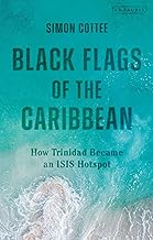 Black Flags of the Caribbean - Simon Cottee