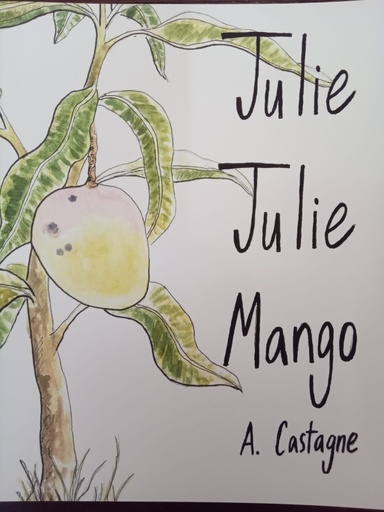 Julie Julie Mango -  Anabelle Castagne