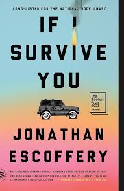 If I Survive You (p/b) - Jonathan Escoffery
