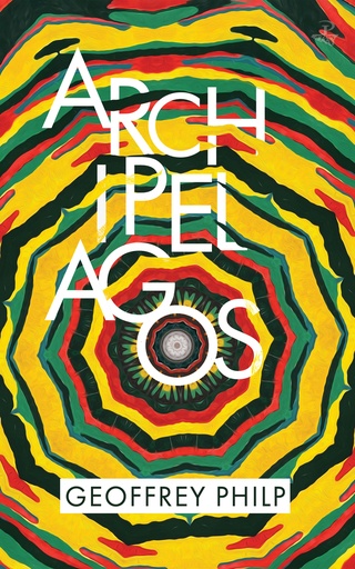 Archipelagos - Geoffrey Philp
