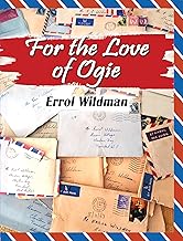 For the love of Ogie - Errol Wildman