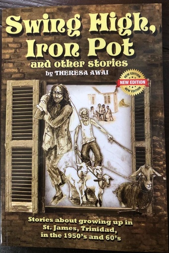Swing High, Iron Pot & Other Stories - Theresa Awai