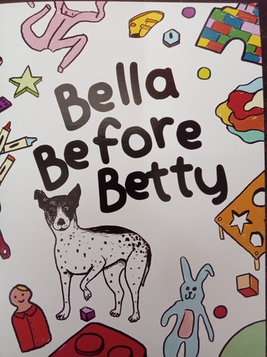 Bella Before Betty - Shivani Jacelon