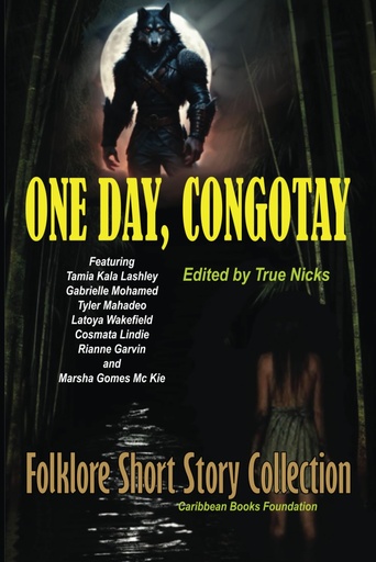 One Day Congotay: Caribbean Folklore Collection