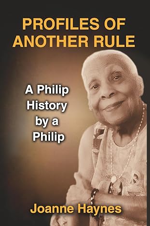 Profiles of Another Rule: A Philip History by a Philip